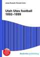 Utah Utes football 1892–1899, Jesse Russell,Ronald Cohn 