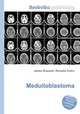 Medulloblastoma, Jesse Russell,Ronald Cohn 