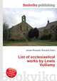 List of ecclesiastical works by Lewis Vulliamy, Jesse Russell,Ronald Cohn 
