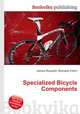 Specialized Bicycle Components, Jesse Russell,Ronald Cohn 