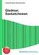 Gladmar, Saskatchewan, Jesse Russell,Ronald Cohn 
