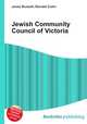 Jewish Community Council of Victoria, Jesse Russell,Ronald Cohn 