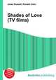 Shades of Love (TV films), Jesse Russell,Ronald Cohn 