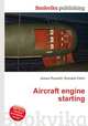 Aircraft engine starting, Jesse Russell,Ronald Cohn 