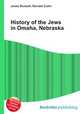 History of the Jews in Omaha, Nebraska, Jesse Russell,Ronald Cohn 