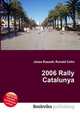 2006 Rally Catalunya, Jesse Russell,Ronald Cohn 