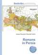 Romans in Persia, Jesse Russell,Ronald Cohn 