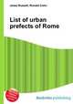 List of urban prefects of Rome, Jesse Russell,Ronald Cohn 