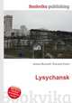 Lysychansk, Jesse Russell,Ronald Cohn 