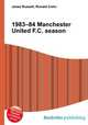 1983–84 Manchester United F.C. season, Jesse Russell,Ronald Cohn 
