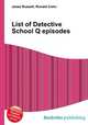 List of Detective School Q episodes, Jesse Russell,Ronald Cohn 