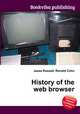 History of the web browser, Jesse Russell,Ronald Cohn 