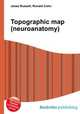 Topographic map (neuroanatomy), Jesse Russell,Ronald Cohn 