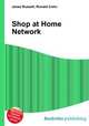 Shop at Home Network, Jesse Russell,Ronald Cohn 