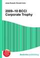 2009–10 BCCI Corporate Trophy, Jesse Russell,Ronald Cohn 