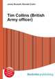 Tim Collins (British Army officer), Jesse Russell,Ronald Cohn 