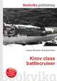 Kirov class battlecruiser, Jesse Russell,Ronald Cohn 