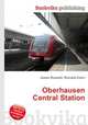 Oberhausen Central Station, Jesse Russell,Ronald Cohn 