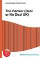 The Banker (Deal or No Deal UK), Jesse Russell,Ronald Cohn 