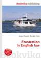 Frustration in English law, Jesse Russell,Ronald Cohn 