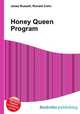 Honey Queen Program, Jesse Russell,Ronald Cohn 