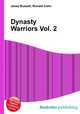Dynasty Warriors Vol. 2, Jesse Russell,Ronald Cohn 