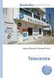 Telecentre, Jesse Russell,Ronald Cohn 