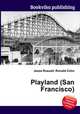 Playland (San Francisco), Jesse Russell,Ronald Cohn 