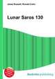 Lunar Saros 130, Jesse Russell,Ronald Cohn 
