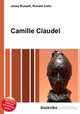 Camille Claudel, Jesse Russell,Ronald Cohn 