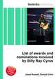 List of awards and nominations received by Billy Ray Cyrus, Jesse Russell,Ronald Cohn 