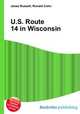 U.S. Route 14 in Wisconsin, Jesse Russell,Ronald Cohn 