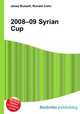 2008–09 Syrian Cup, Jesse Russell,Ronald Cohn 