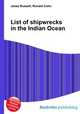 List of shipwrecks in the Indian Ocean, Jesse Russell,Ronald Cohn 