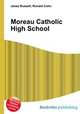 Moreau Catholic High School, Jesse Russell,Ronald Cohn 