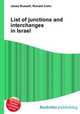 List of junctions and interchanges in Israel, Jesse Russell,Ronald Cohn 