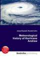 Meteorological history of Hurricane Andrew, Jesse Russell,Ronald Cohn 