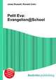 Petit Eva: Evangelion@School, Jesse Russell,Ronald Cohn 