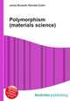 Polymorphism (materials science), Jesse Russell,Ronald Cohn 
