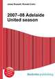 2007–08 Adelaide United season, Jesse Russell,Ronald Cohn 