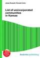 List of unincorporated communities in Kansas, Jesse Russell,Ronald Cohn 
