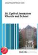 St. Cyril of Jerusalem Church and School, Jesse Russell,Ronald Cohn 