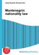 Montenegrin nationality law, Jesse Russell,Ronald Cohn 