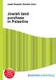 Jewish land purchase in Palestine, Jesse Russell,Ronald Cohn 