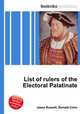 List of rulers of the Electoral Palatinate, Jesse Russell,Ronald Cohn 