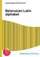 Belarusian Latin alphabet, Jesse Russell,Ronald Cohn 