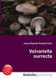 Volvariella surrecta, Jesse Russell,Ronald Cohn 