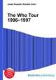 The Who Tour 1996–1997, Jesse Russell,Ronald Cohn 