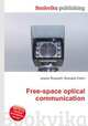 Free-space optical communication, Jesse Russell,Ronald Cohn 