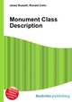 Monument Class Description, Jesse Russell,Ronald Cohn 